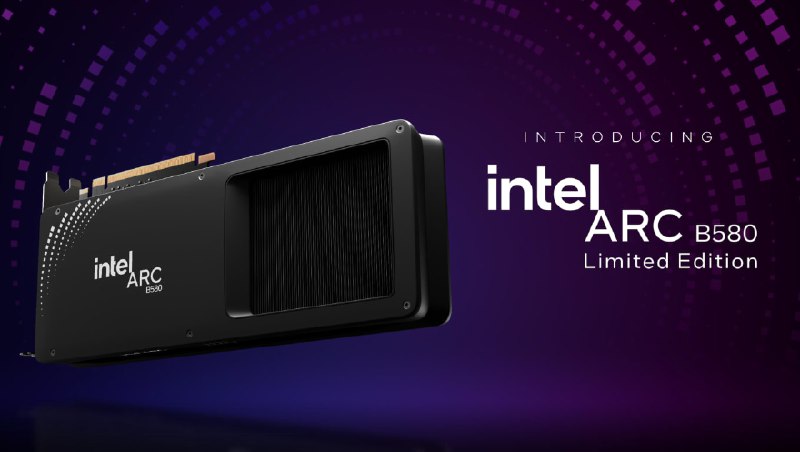 Intel представила новые видеокарты Arc B580 и B570