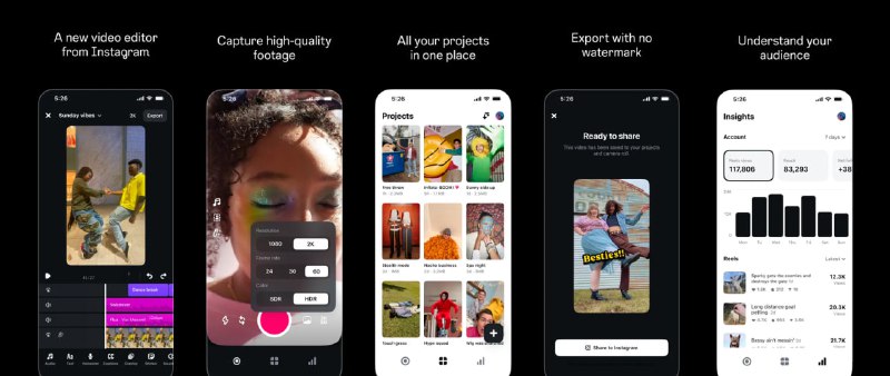 Instagram запускает новое приложение Edits для редактирования видео