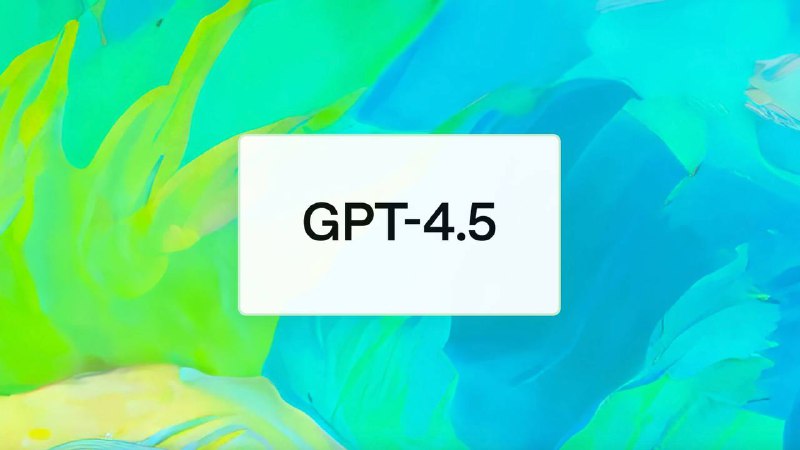 Представление модели GPT-4.5: акцент на человечность