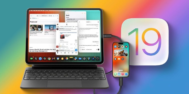 Обновления iOS 19 и iPadOS 19: новые функции и улучшения